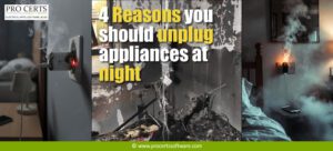 Unplug appliances at night